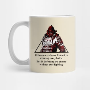 Warriors Quotes XIX: "Ultimate excellence lies not in winning every battle" Mug